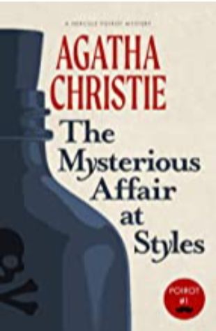 The Mysterious Affair at Styles by Agatha Christie