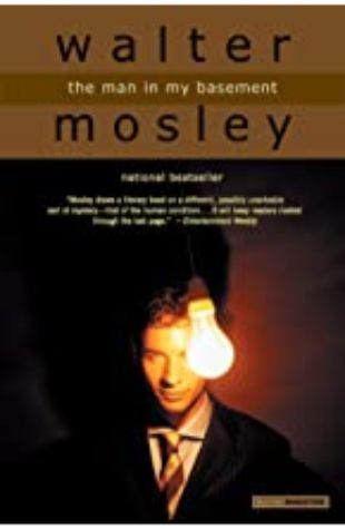The Man in My Basement Walter Mosley