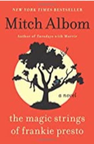 The Magic Strings of Frankie Presto Mitch Albom