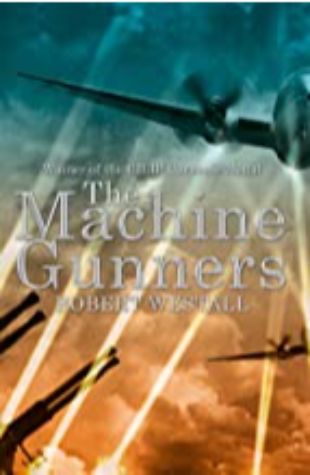 The Machine Gunners by Robert Westall