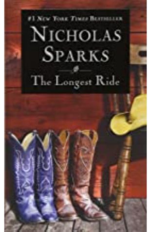 THE LONGEST RIDE by Nicholas Sparks