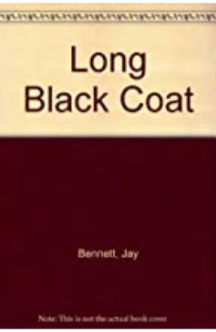 The Long Black Coat by Jay Bennett 