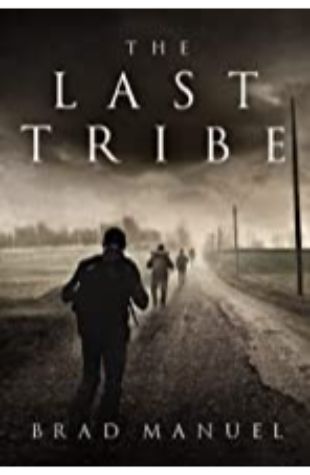 The Last Tribe Brad Manuel