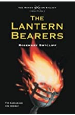 The Lantern Bearers by Rosemary Sutcliff