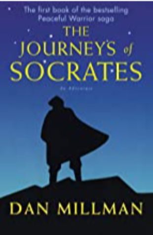 The Journeys of Socrates Dan Millman