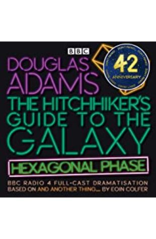 The Hitchhiker’s Guide to the Galaxy: Hexagonal Phase by Eoin Colfer and Douglas Adams