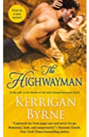 THE HIGHWAYMAN: TO TEMPT A HIGHLANDER SERIES # 1 by Kerrigan Byrne