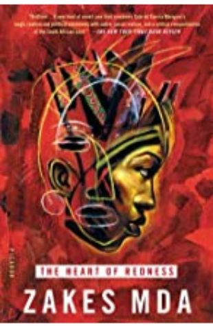 The Heart of Redness by Zakes Mda