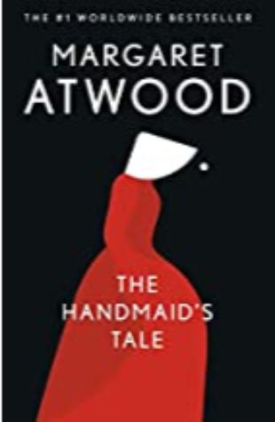 The Handmaid's Tale by Margaret Atwood