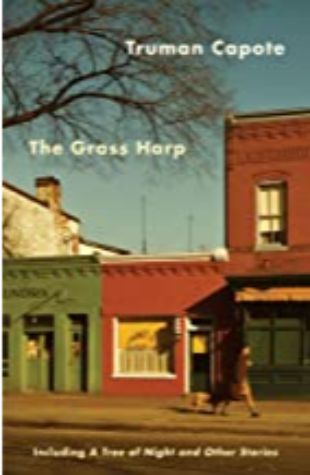The Grass Harp Truman Capote