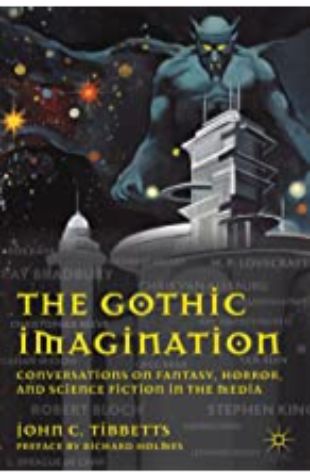 The Gothic Imagination John C. Tibbetts