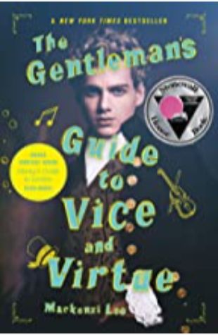 The Gentleman's Guide to Vice and Virtue Mackenzi Lee