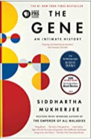 The Gene Siddhartha Mukherjee
