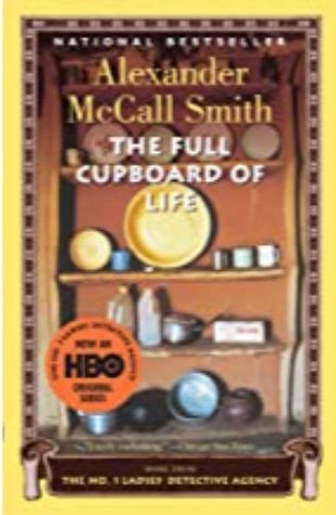 The Full Cupboard of Life: More from the No. 1 Ladies' Detective Agency by Alexander McCall Smith