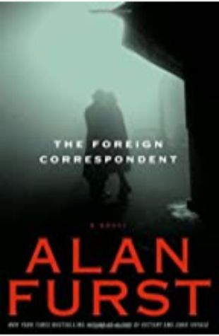 The Foreign Correspondent Alan Furst