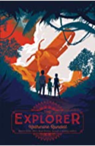 The Explorer Katherine Rundell