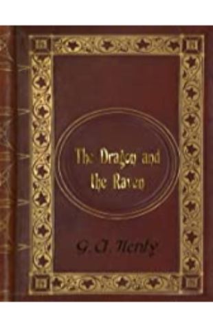 The Dragon and the Raven G.A. Henty
