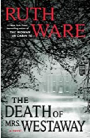 The Death of Mrs. Westaway Ruth Ware