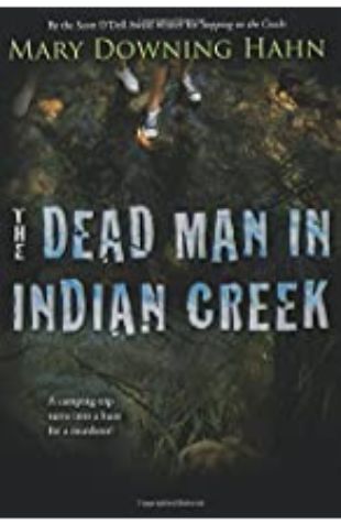 The Dead Man in Indian Creek by Mary Downing Hahn