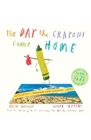 The Day the Crayons Came Home Drew Daywalt