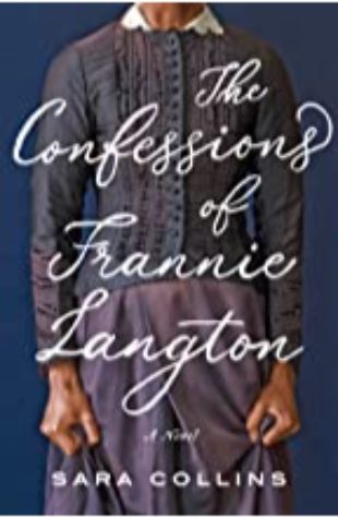 The Confessions of Frannie Langton by Sara Collins