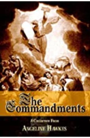 The Commandments Angeline Hawkes