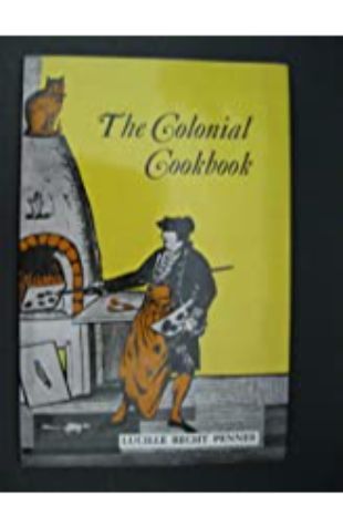 The Colonial Cookbook Lucille Recht Penner