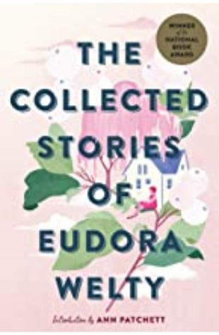 The Collected Stories of Eudora Welty Eudora Welty