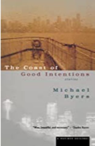 The Coast of Good Intentions Michael Byers