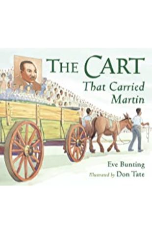 The Cart That Carried Martin Eve Bunting