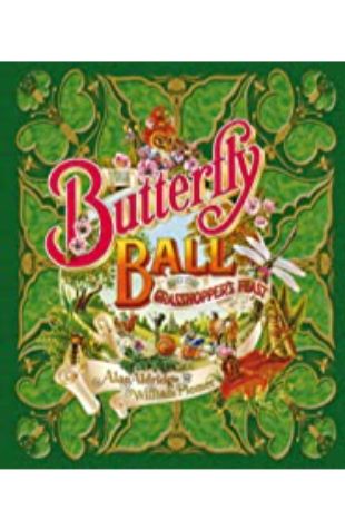 The Butterfly Ball and the Grasshopper's Feast Alan Aldridge and William Plomer