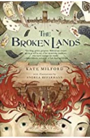 The Broken Lands Kate Milford