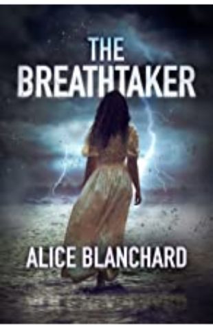 The Breathtaker Alice Blanchard