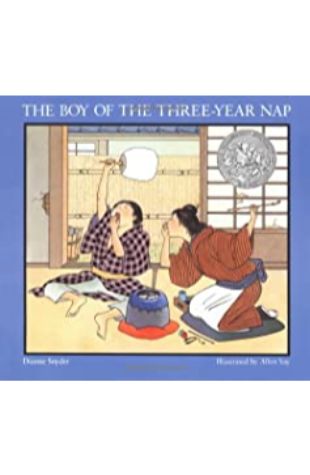 The Boy of the Three-Year Nap by Dianne Snyder