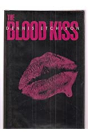 The Blood Kiss Dennis Etchison
