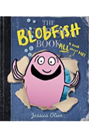 The Blobfish Book Jessica Olien
