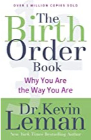 The Birth Order Book Kevin Leman