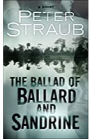 The Ballad of Ballard and Sandrine Peter Straub