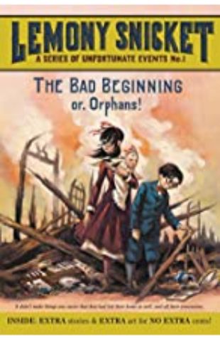 The Bad Beginning Lemony Snicket