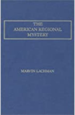 The American Regional Mystery Marvin Lachman