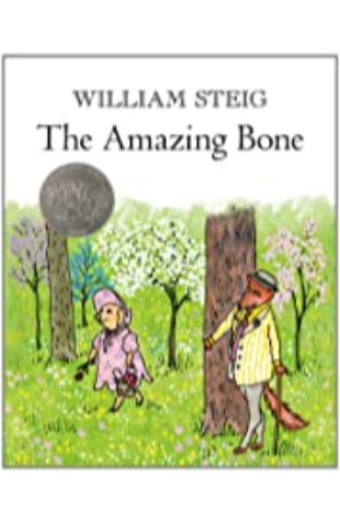 The Amazing Bone William Steig