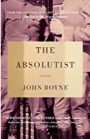 The Absolutist John Boyne