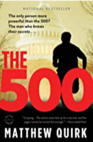The 500 by Matthew Quirk