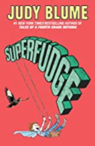 Superfudge (Fudge, book 3) by Judy Blume