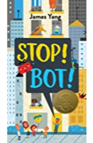 Stop! Bot! James Yang