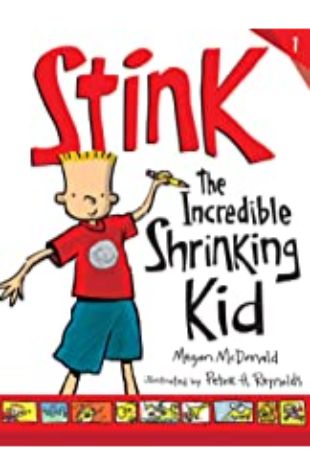 Stink: the Incredible Shrinking Kind Megan McDonald