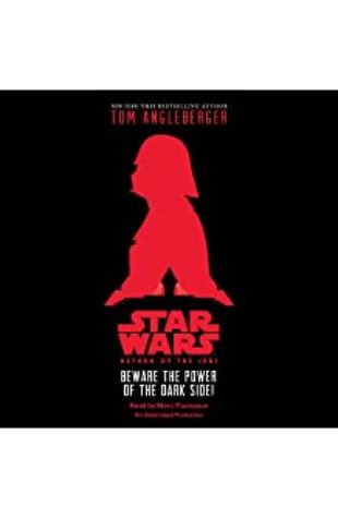 Star Wars: Return of the Jedi: Beware the Power of the Dark Side! Tom Angleberger