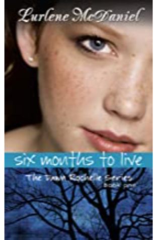 Six Months to Live Lurlene McDaniel