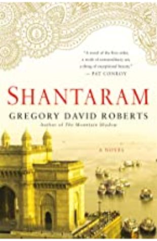 Shantaram Gregory David Roberts