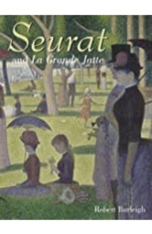 Seurat and La Grande Jatte Robert Burleigh